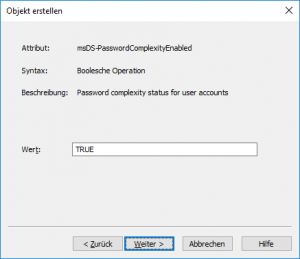 ADSI-Editor - Kennwortrichtlinie erstellen: msDS-PasswordComplexityEnabled (Kennwort muss Komplexitätsvoraussetzungen entsprechen)