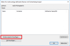 ADSI-Editor - Kennwortrichtlinie erstellen: Windows-Konto hinzufügen